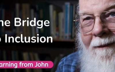 The Bridge to Inclusion – honouring John O’Brien (Simon Duffy, Dec 25)